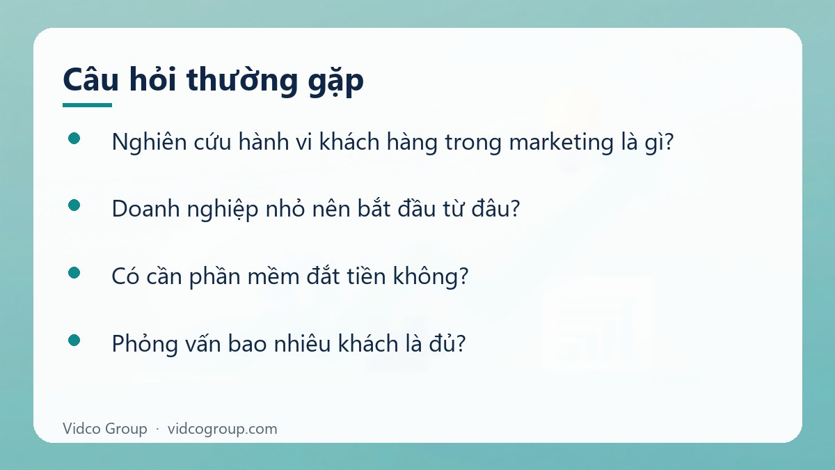 Một số câu hỏi thường gặp về Nghiên cứu hành vi khách hàng trong marketing