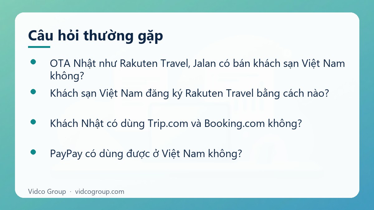 Một số câu hỏi thường gặp về OTA Nhật và thanh toán cho khách Nhật tại Việt Nam