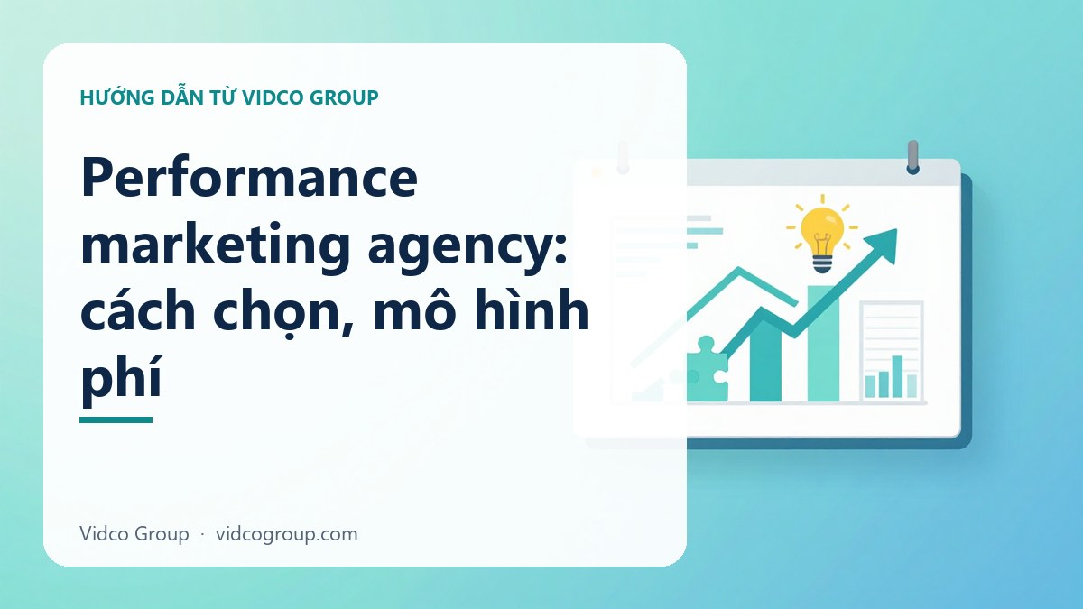 Hình minh họa: Performance marketing agency: cách chọn, mô hình phí