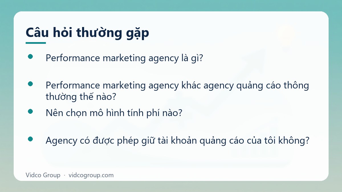 Một số câu hỏi thường gặp về Performance marketing agency