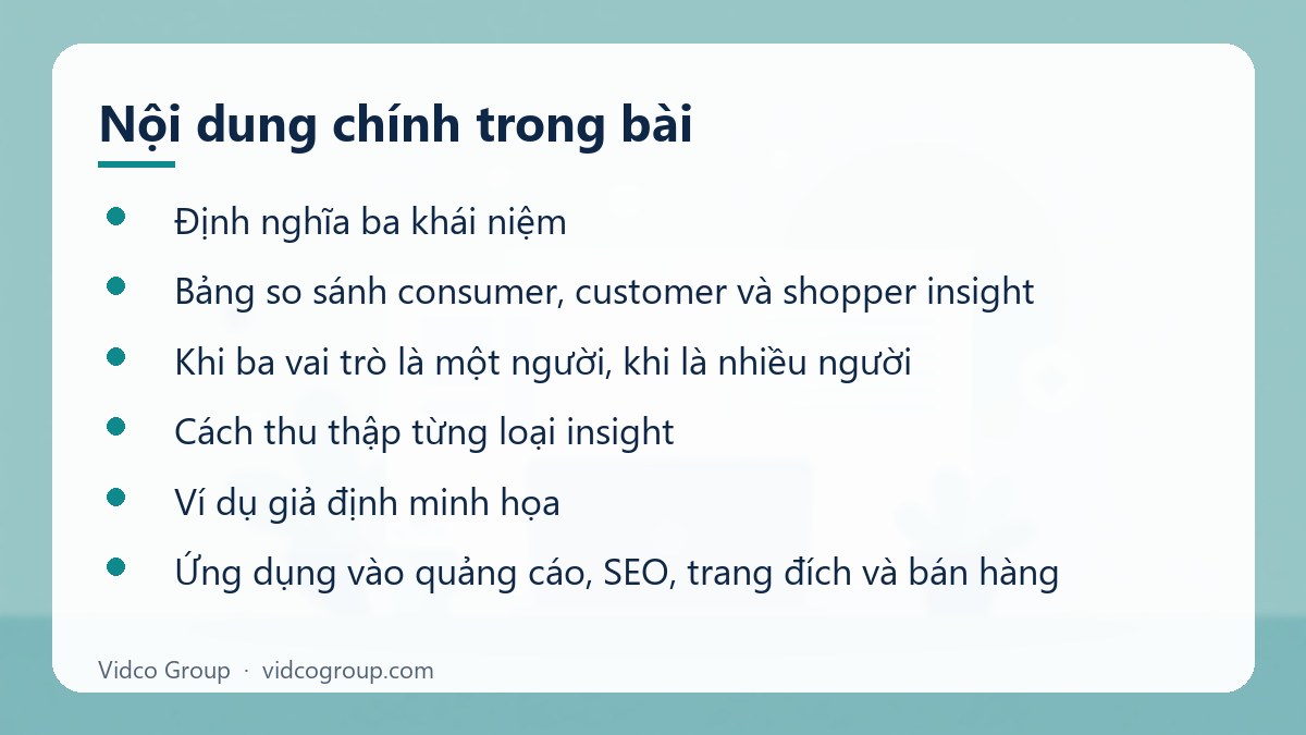 Nội dung chính: Phân biệt consumer, customer và shopper insight