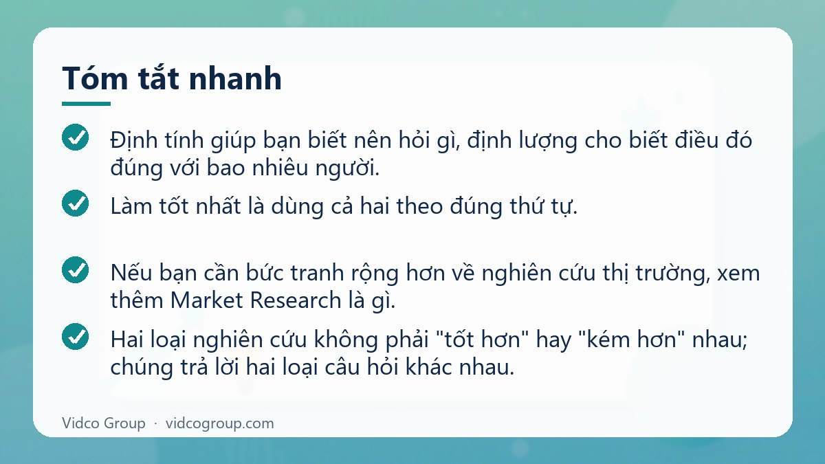 Tóm tắt nhanh: Phân biệt nghiên cứu định lượng và định tính trong marketing