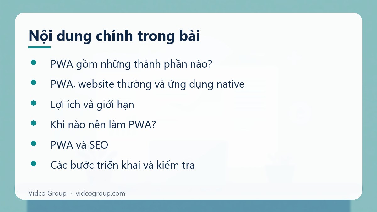 Nội dung chính: PWA là gì