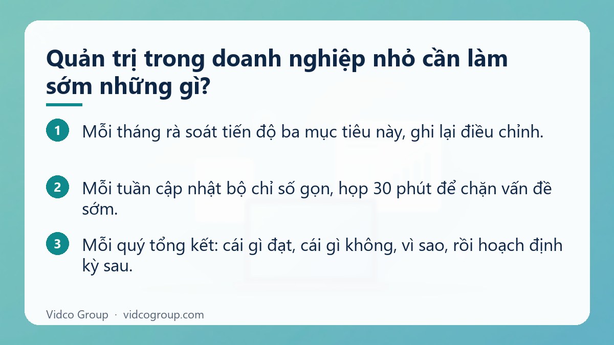 Các bước: Quản trị trong doanh nghiệp nhỏ cần làm sớm những gì?
