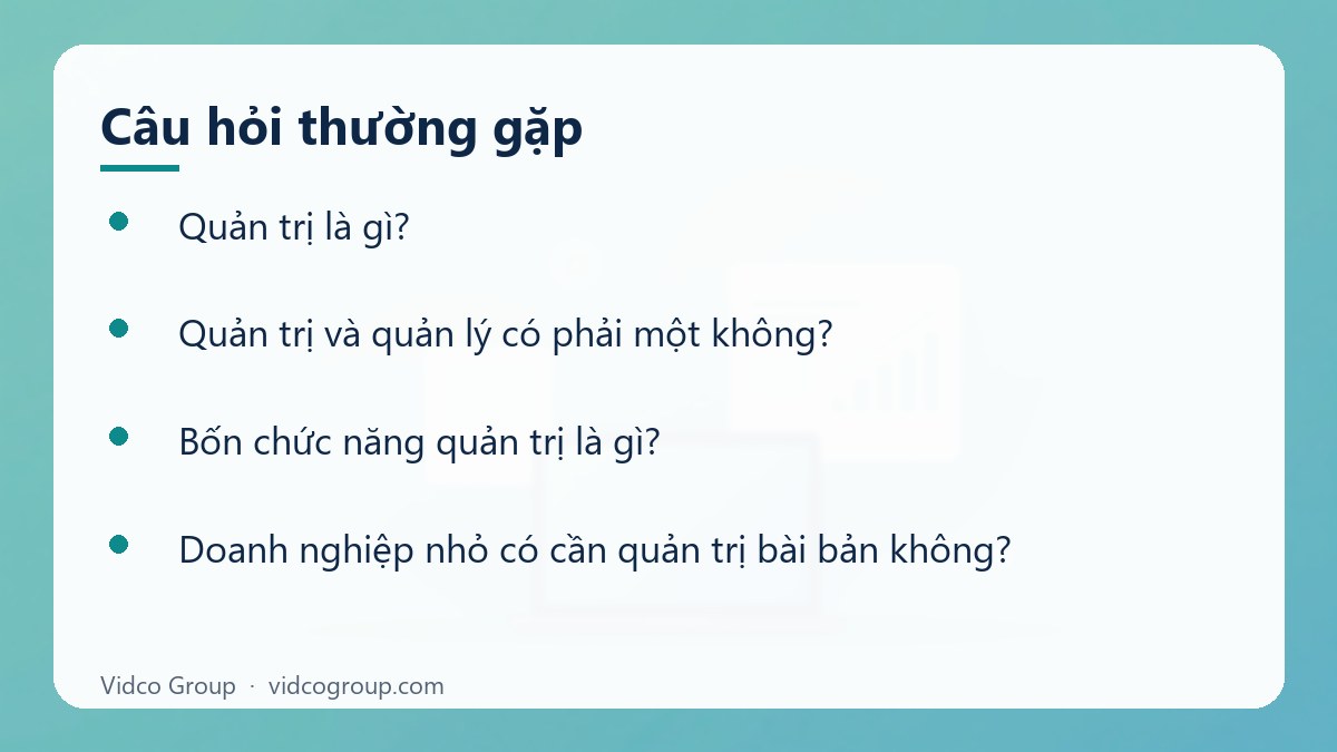 Một số câu hỏi thường gặp về Quản Trị Là Gì