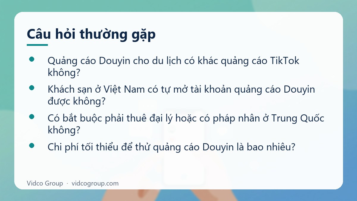 Một số câu hỏi thường gặp về Quảng cáo Douyin cho du lịch