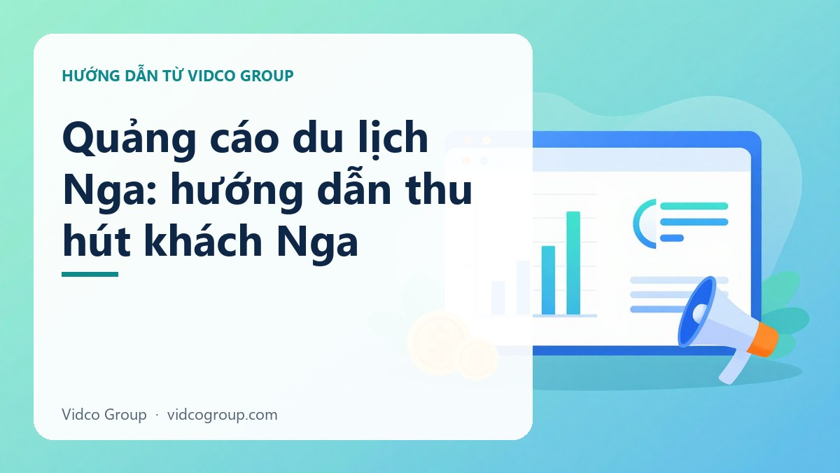 Quảng cáo du lịch Nga: hướng dẫn thu hút khách Nga