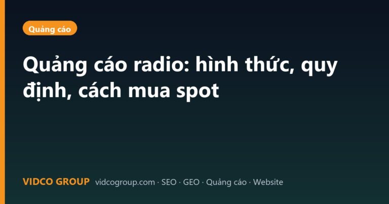 Quảng cáo radio: hình thức, quy định, cách mua spot
