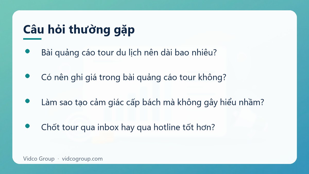 Một số câu hỏi thường gặp về Quảng cáo tour du lịch chốt tour