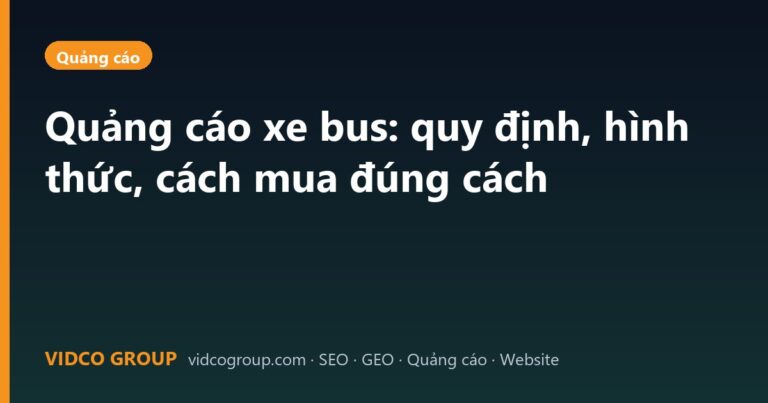 Quảng cáo xe bus: quy định, hình thức, cách mua đúng cách