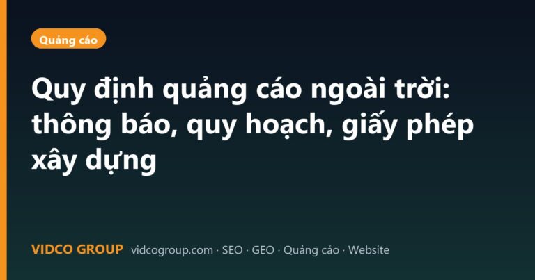 Quy định quảng cáo ngoài trời: thông báo, quy hoạch, giấy phép xây dựng