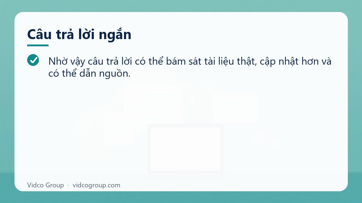 Câu trả lời ngắn: RAG là gì