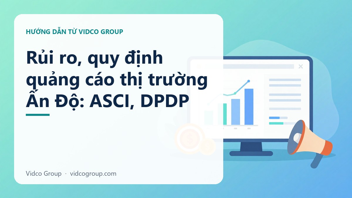 Hình minh họa: Rủi ro, quy định quảng cáo thị trường Ấn Độ: ASCI, DPDP