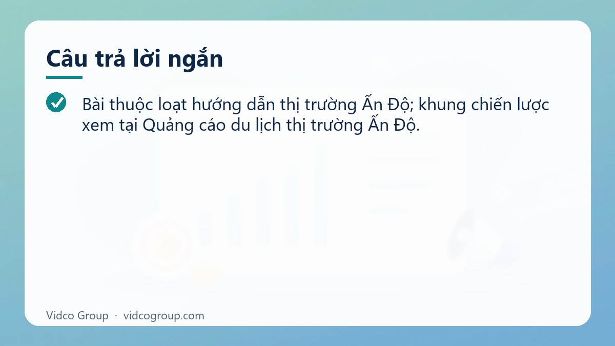 Câu trả lời ngắn: Rủi ro, quy định quảng cáo thị trường Ấn Độ