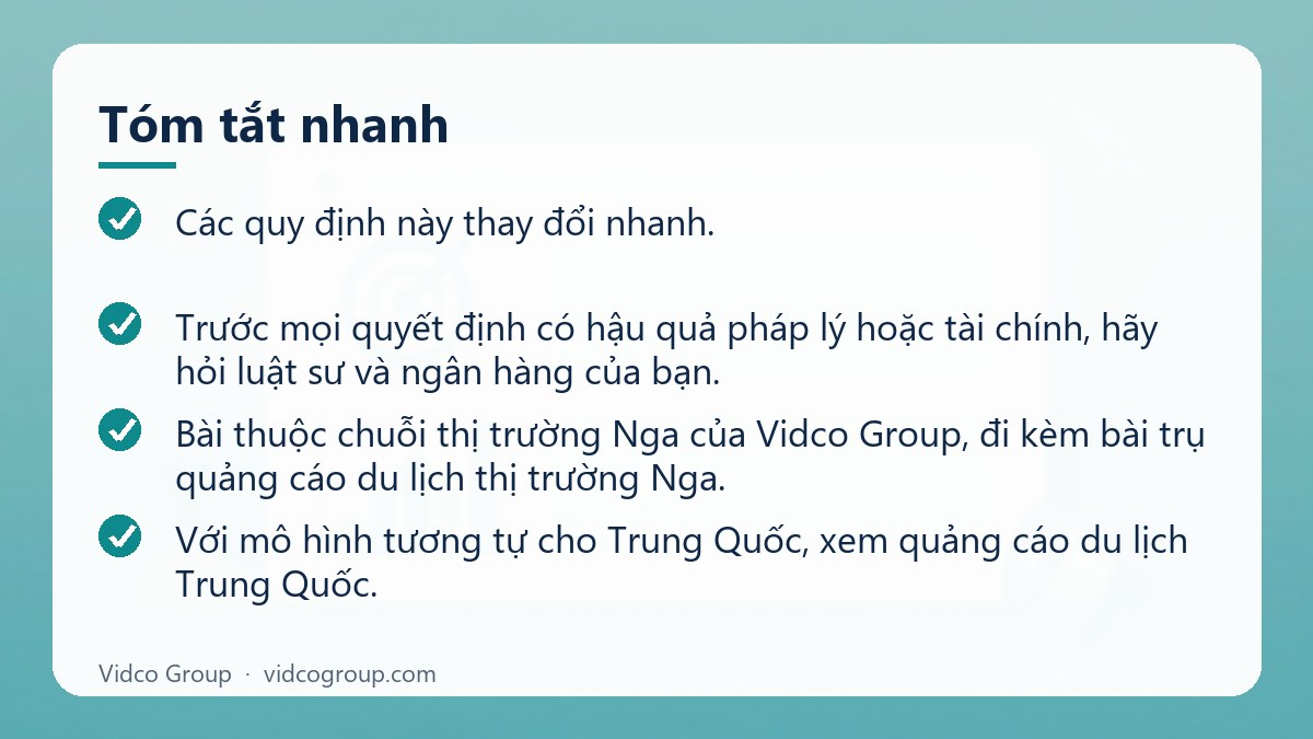 Tóm tắt nhanh: Rủi ro và quy định quảng cáo thị trường Nga 2026