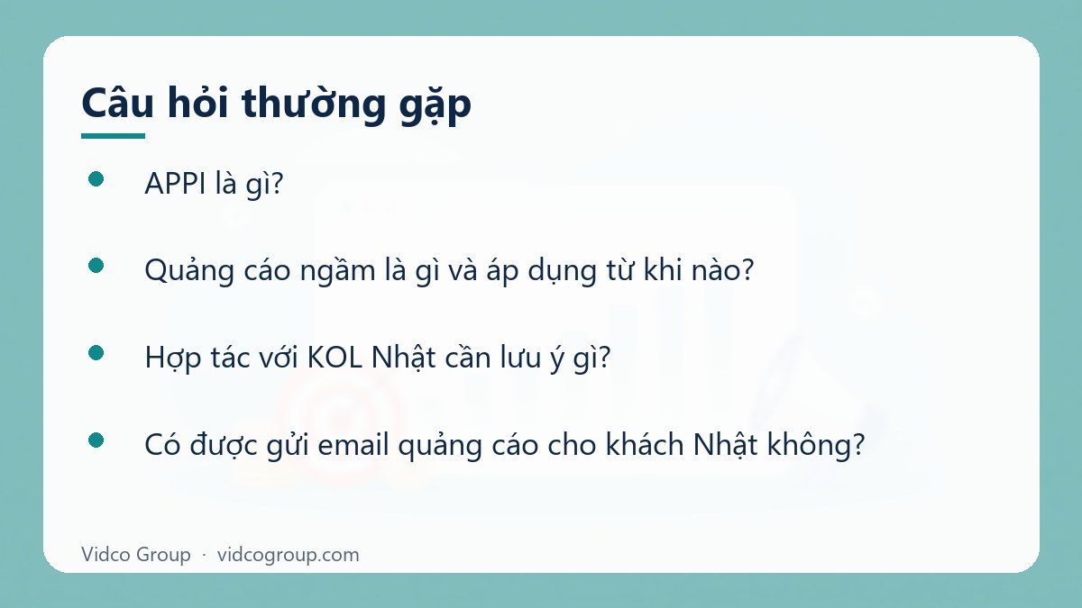 Một số câu hỏi thường gặp về Quy định quảng cáo thị trường Nhật Bản