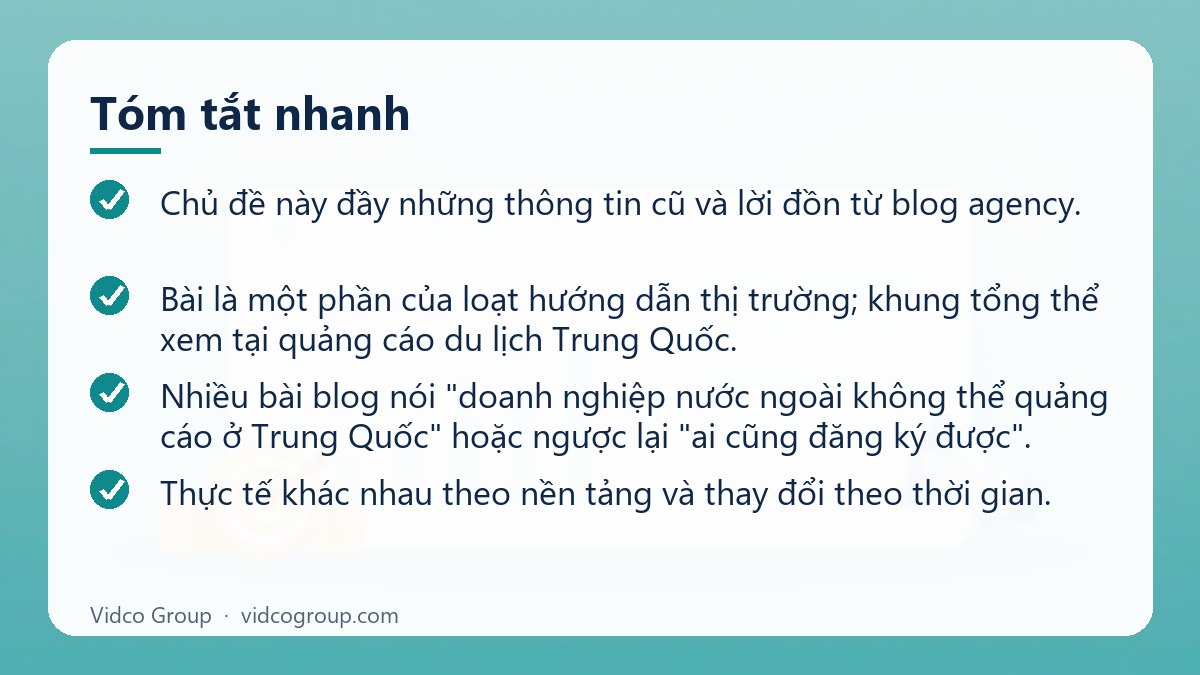 Tóm tắt nhanh: Rủi ro, quy định quảng cáo thị trường Trung Quốc