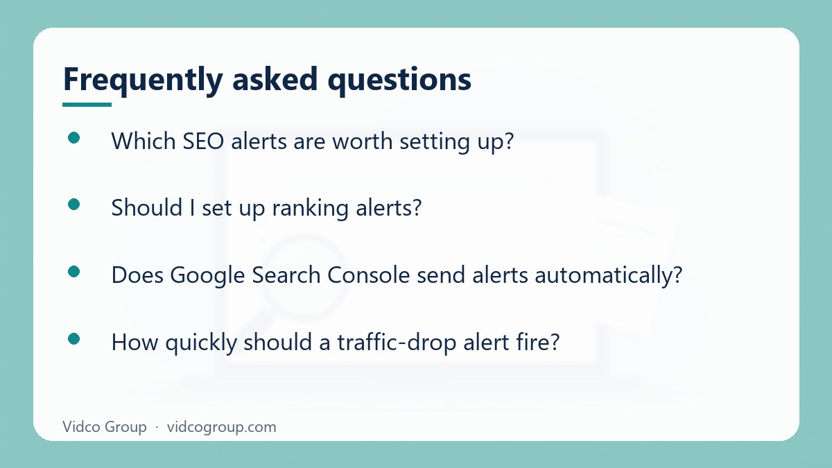 Common questions about SEO Alerts Worth Setting Up (and Which to Skip)