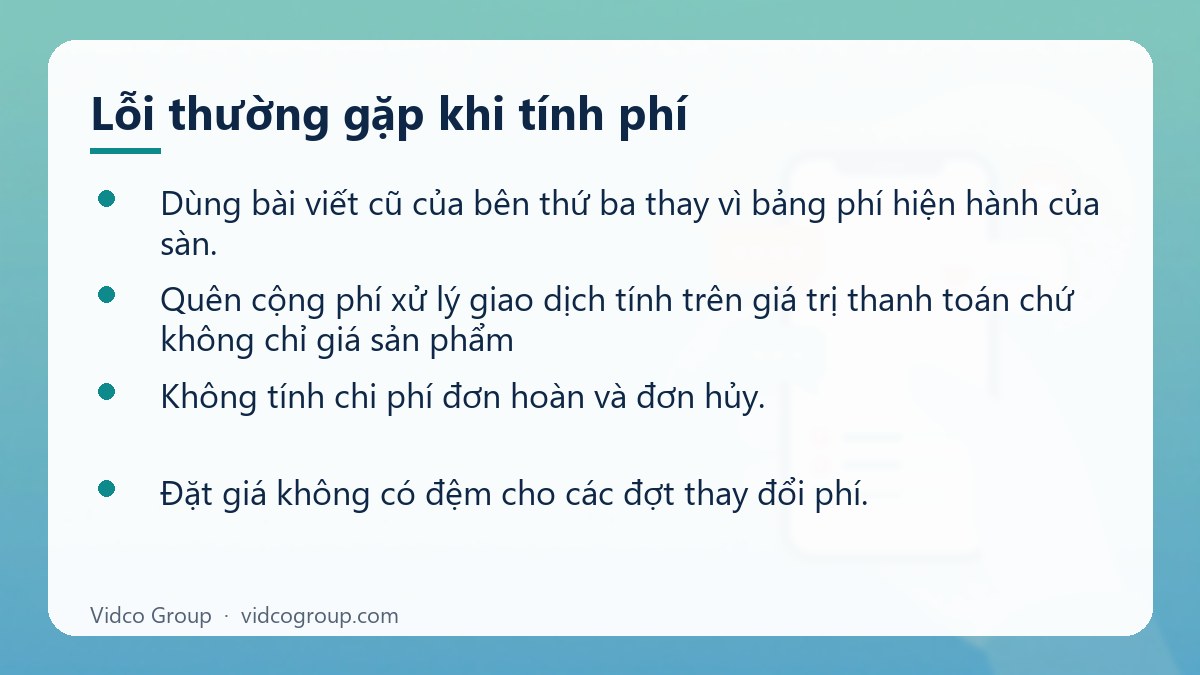 Danh sách: Lỗi thường gặp khi tính phí