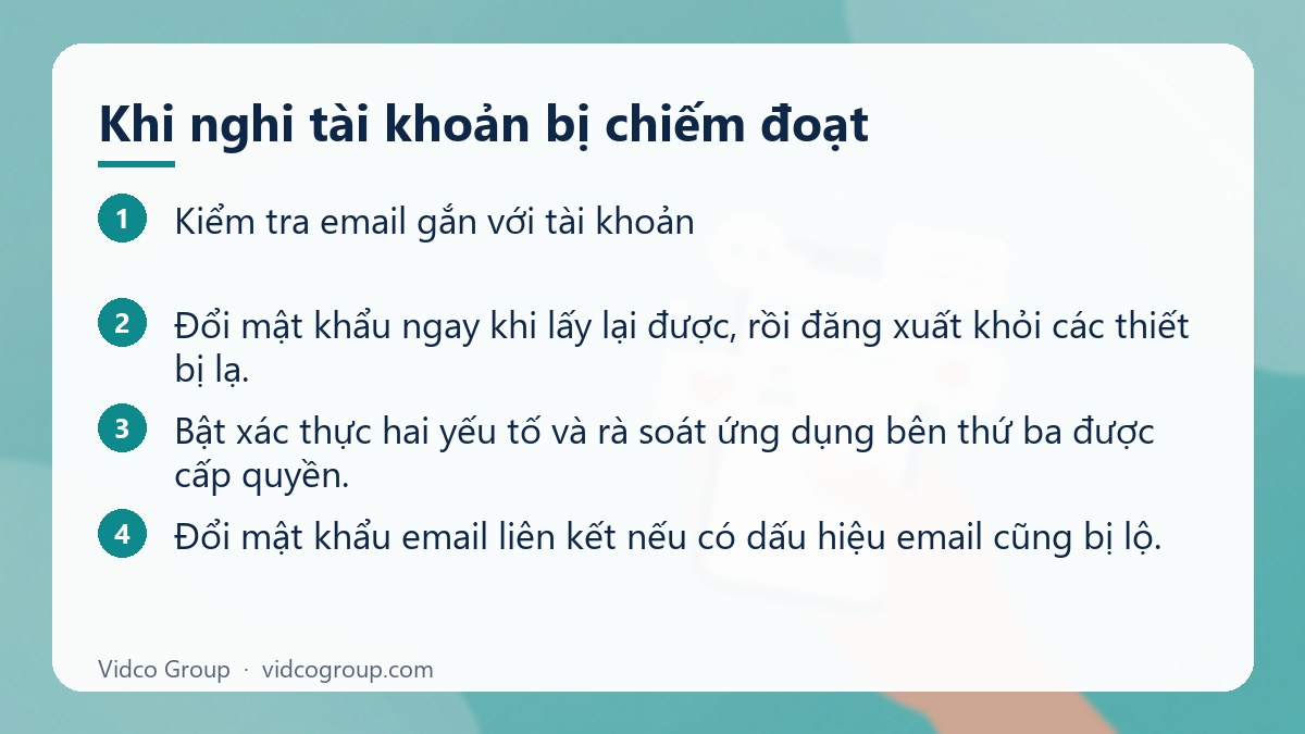 Các bước: Khi nghi tài khoản bị chiếm đoạt