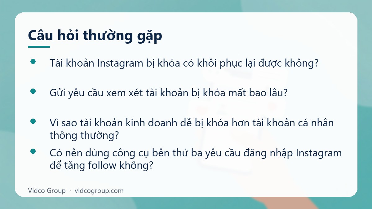 Một số câu hỏi thường gặp về Tài khoản Instagram bị khóa