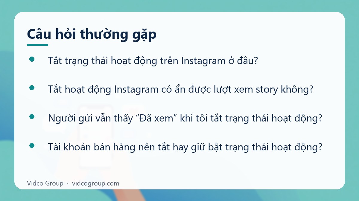 Một số câu hỏi thường gặp về Cách tắt trạng thái hoạt động trên Instagram 2026