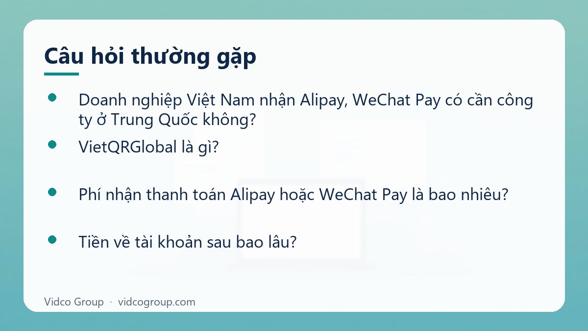 Một số câu hỏi thường gặp về Nhận thanh toán Alipay, WeChat Pay cho khách Trung Quốc