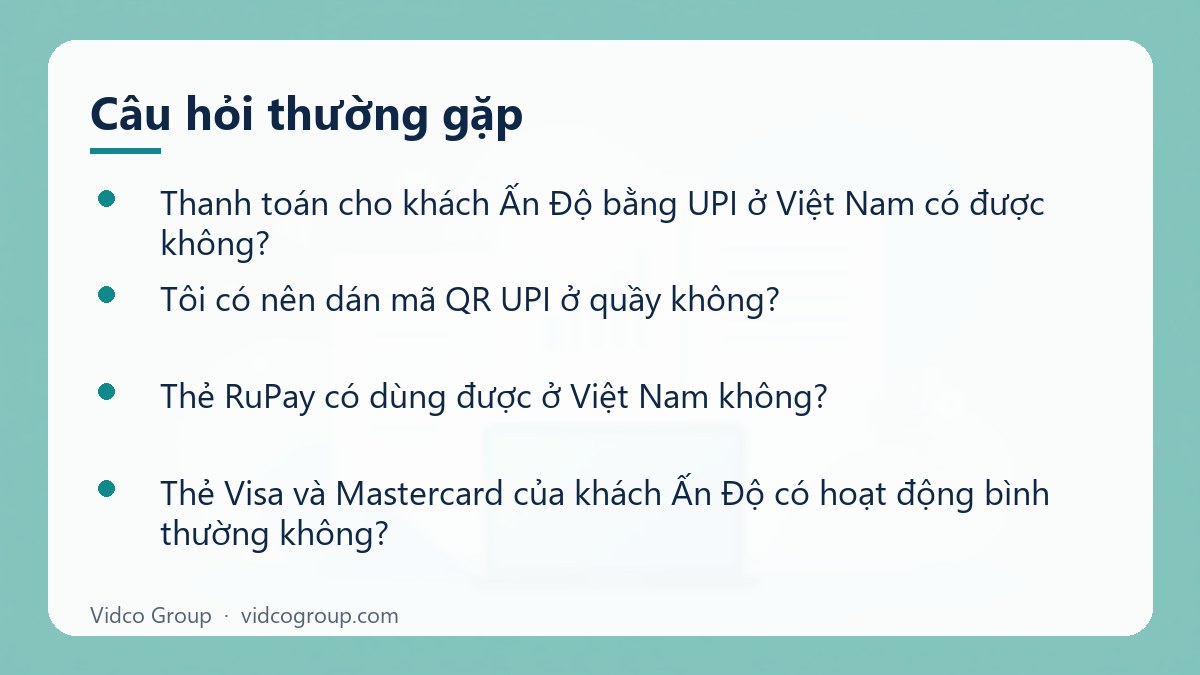 Một số câu hỏi thường gặp về Thanh toán cho khách Ấn Độ
