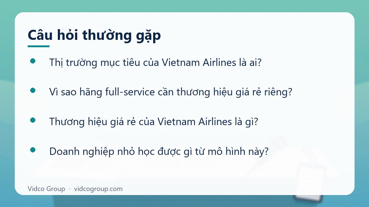 Một số câu hỏi thường gặp về Thị trường mục tiêu của Vietnam Airlines