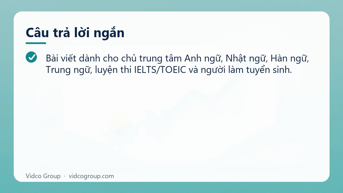 Câu trả lời ngắn: Thiết kế website trung tâm ngoại ngữ