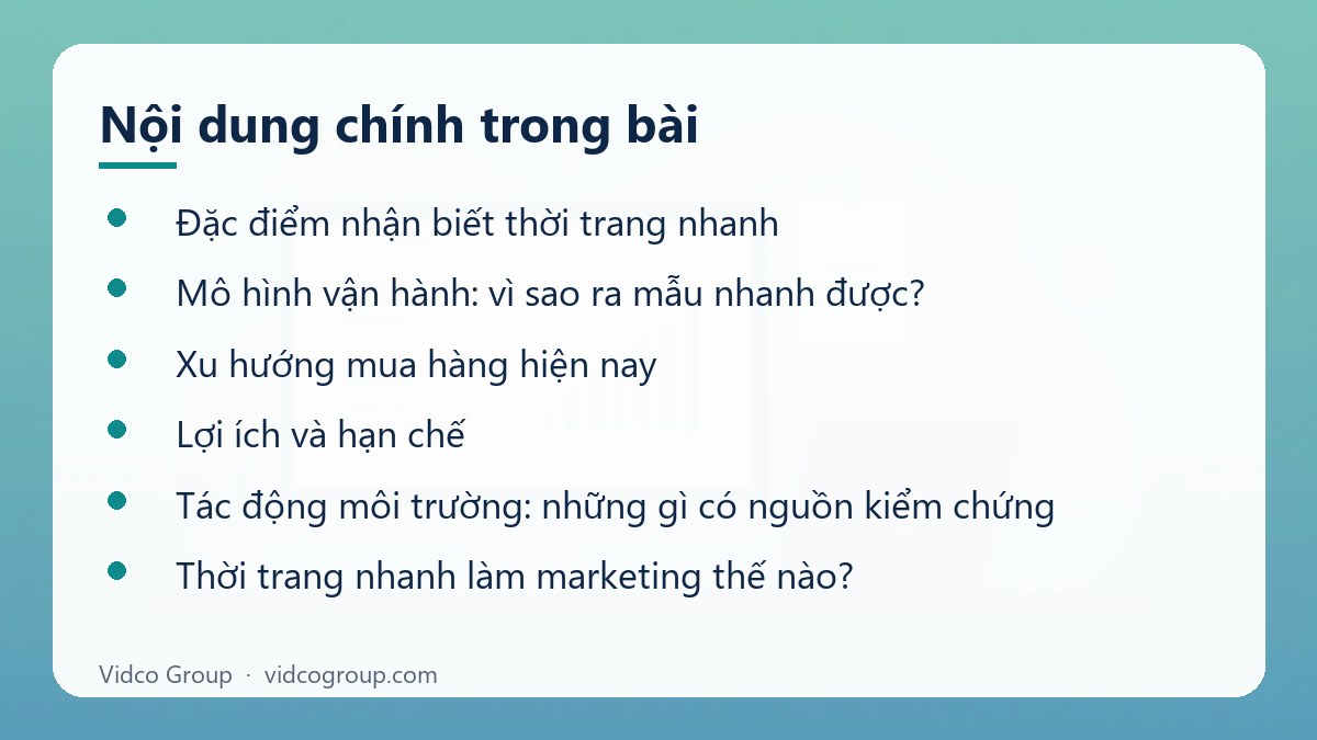 Nội dung chính: Thời trang nhanh (fast fashion) là gì