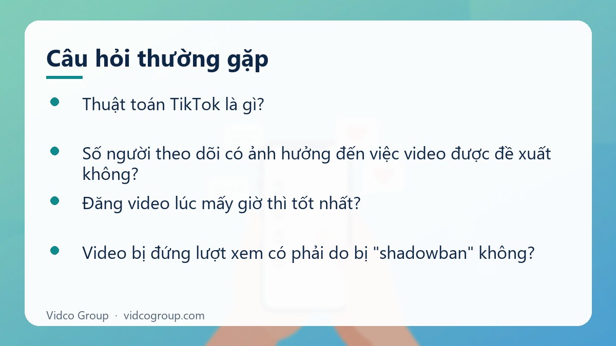 Một số câu hỏi thường gặp về Thuật toán TikTok