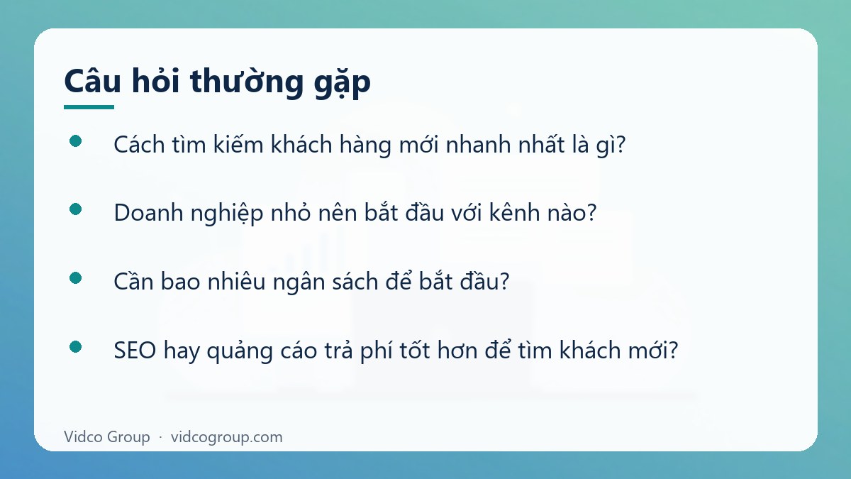 Một số câu hỏi thường gặp về Tìm kiếm khách hàng mới