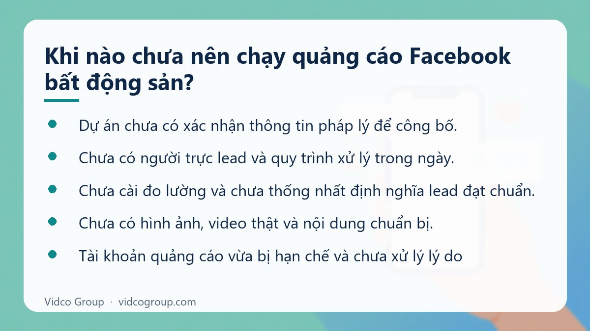 Danh sách: Khi nào chưa nên chạy quảng cáo Facebook bất động sản?