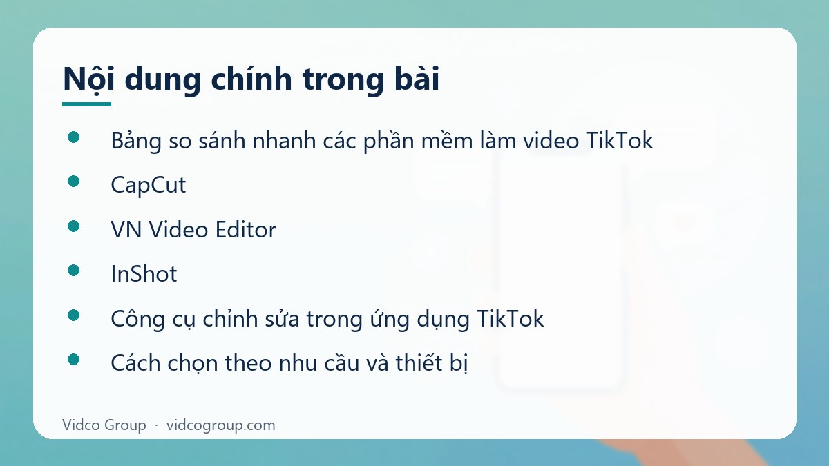 Nội dung chính: Phần mềm làm video đăng TikTok