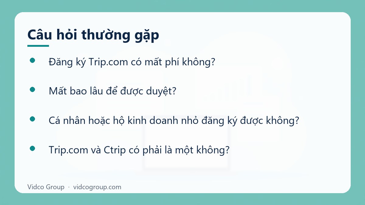 Một số câu hỏi thường gặp về Trip.com đăng ký khách sạn, tour cho khách Trung Quốc