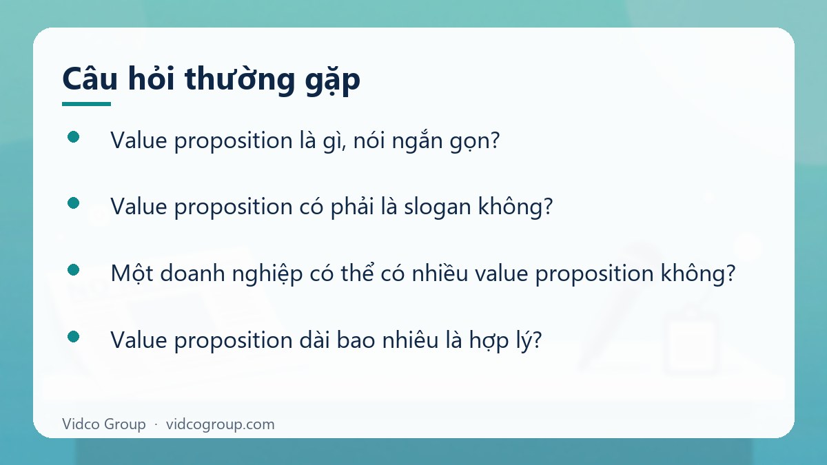 Một số câu hỏi thường gặp về Value proposition là gì