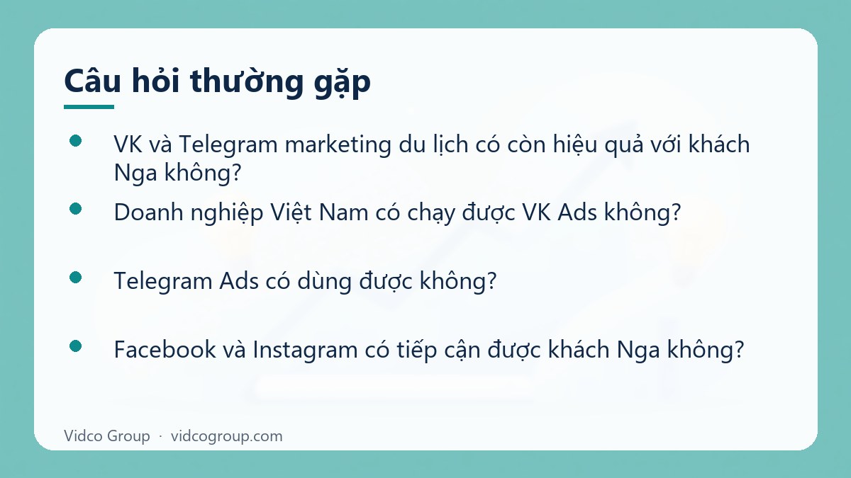 Một số câu hỏi thường gặp về VK và Telegram marketing du lịch cho khách Nga