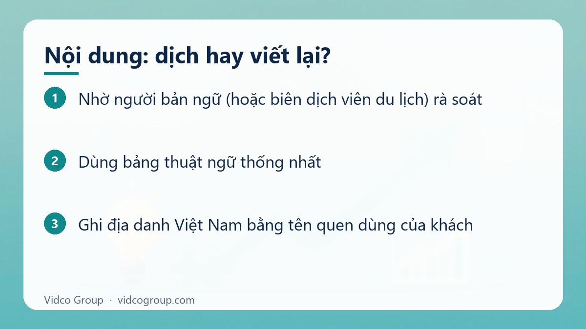 Các bước: Nội dung: dịch hay viết lại?