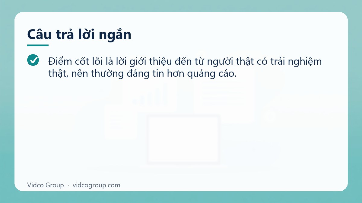 Câu trả lời ngắn: Word of mouth là gì