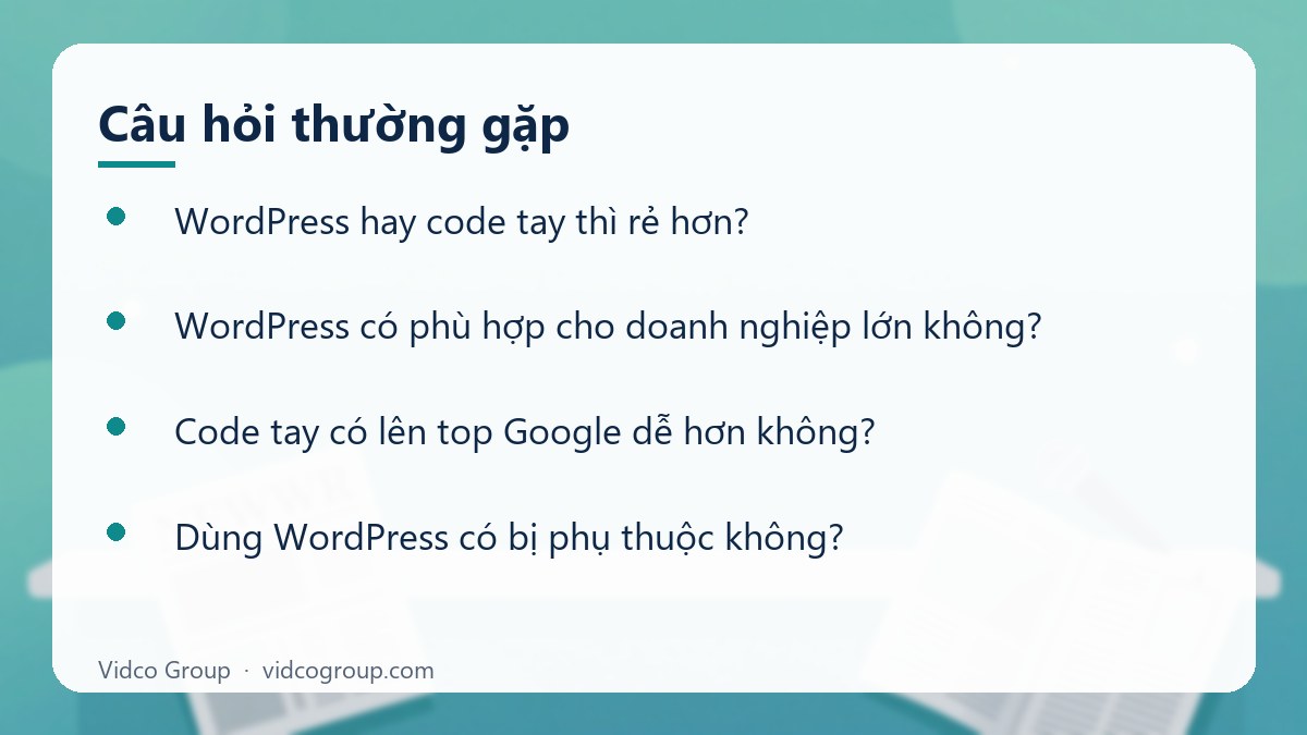 Một số câu hỏi thường gặp về WordPress hay code tay