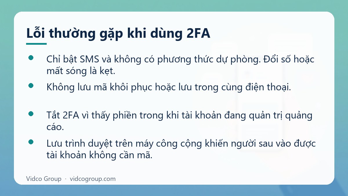 Danh sách: Lỗi thường gặp khi dùng 2FA
