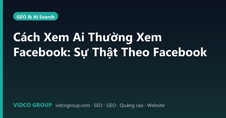 Cách Xem Ai Thường Xem Facebook: Sự Thật Theo Facebook