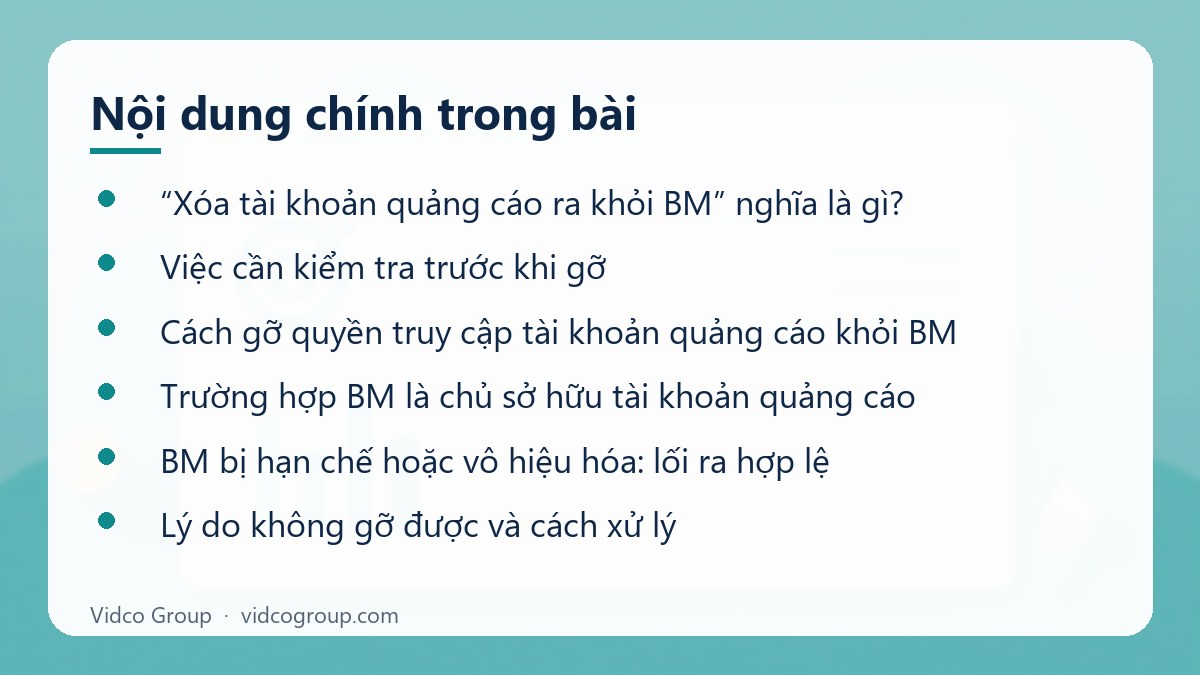 Nội dung chính: Xóa tài khoản quảng cáo ra khỏi BM bị hạn chế