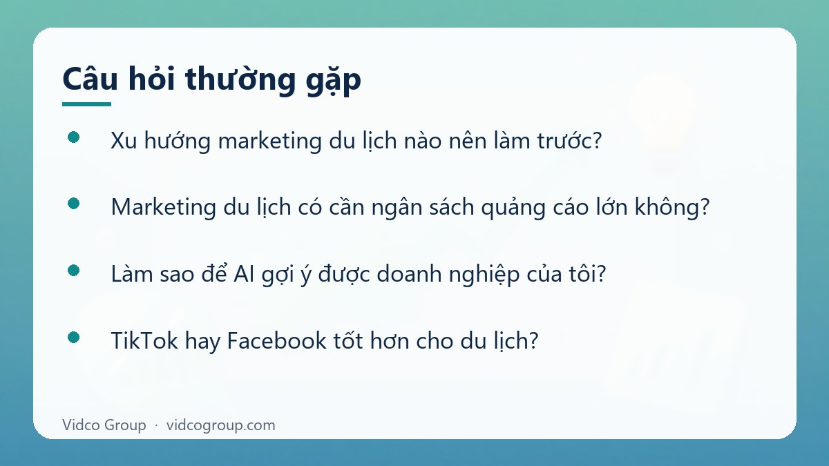 Một số câu hỏi thường gặp về Xu hướng marketing du lịch 2026 và cách lập kế hoạch